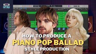 Hot To Make A Piano Pop Ballad style Music Production