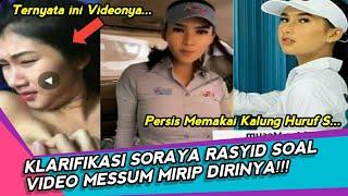 Klarifikasi Soraya Rasyid Soal Video Syur Mirip Dirinya