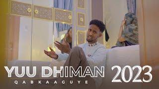 Mustafe Dollar - Yuu Dhiman Qabkaaguye | Hees Cusub 2023 -Bilaa Music lyrics