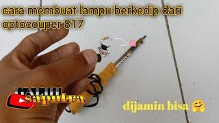 cara membuat lampu berkedip dari optocouper