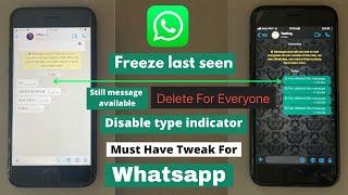 Best ever jailbreak tweak for whatsapp | freeze last seen | stop delivery recept |