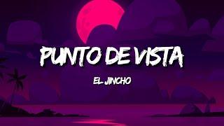 El Jincho - Punto de Vista (Letra/Lyrics)