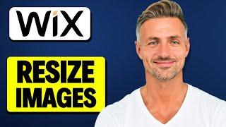 How To Resize Images on Wix - 2024