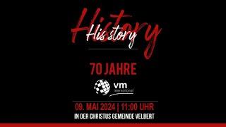 HISTORY | 70 Jahre VM-International | 9.Mai. | 11 Uhr