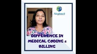 Difference in medical coding & Billing - Malayalam Difference in medical coding & billing/Tessycicil