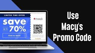 How To Use Macy's Promo Codes