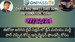 #ONPASSIVE TELUGU || CHRIS & MARTY SIRS ఈరోజు లైవ్లో చెప్పిన ఇన్ఫర్మేషన్ ఫౌండర్స్ కోసం || #ASHSIR