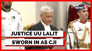 Justice U U Lalit, Sworn In as 49th Chief Justice Of India | CJI | Latest News | English News