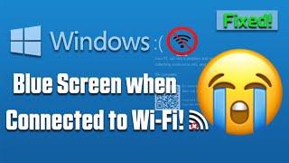 How to Fix Blue Screen when connecting to a WIFI in 2023