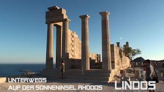 Unterwegs auf der Sonneninsel Rhodos - Lindos Teil 1 von5 - Reiseführer Travelguide Reisefilm