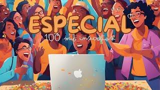 Especial 100 Mil Inscritos