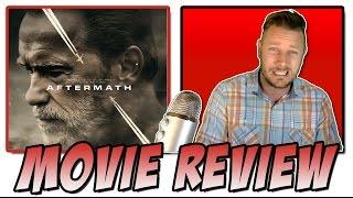 Aftermath (2017) - Movie Review (Arnold Schwarzenegger)