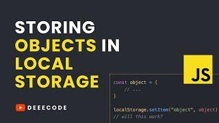 How to Store Objects and Arrays in Local Storage