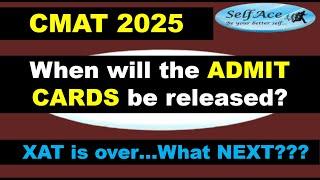 CMAT 2025 ADMIT CARD Date? What Next? #cmat #admitcards #mba #jbims #selface