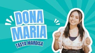 Tasya Mardisa // Dona Maria // Dansa Cover