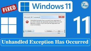  Fix Unhandled Exception Has Occurred In Your Application. If you Click Continue The Application