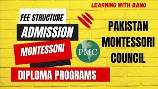 Pakistan Montessori council diploma programs, Fee structure, Admission detail Hindi / Urdu #pmc
