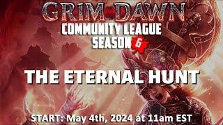 Grim Dawn Season 6 Trailer - "The Eternal Hunt"