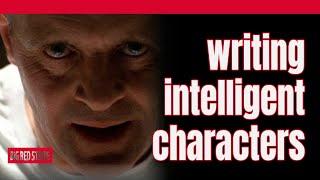 How You Can Write INTELLIGENT Characters for Your Screenplay - 7 TIPS