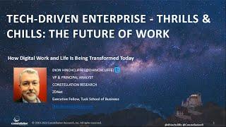 Welcome & Opening Keynote: Tech-Driven Enterprise Thrills & Chills: The Future of Work