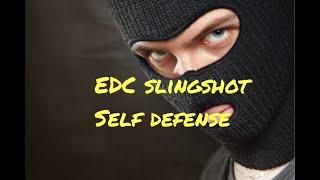 EDC Slingshot Self Defense