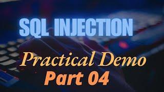 SQL Injection Attack | Practical Demo Part 04 | SQLi | TCRSecurity