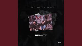 Reality (feat. Ice Bro)