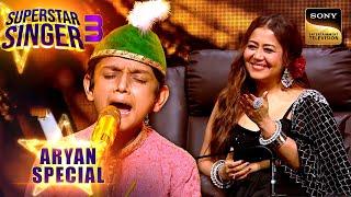 "Sunn Charkhe Di" सुनने के बाद Aryan को किसने लगा लिया गले? | Superstar Singer 3 | Aryan Special