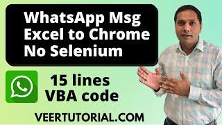 WhatsApp Messages FREE from Excel to Chrome without Selenium, Extension, Addon