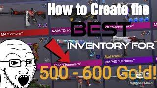 How to Create the BEST Inventory for 500 - 600 GOLD! | Standoff 2