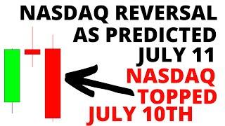 NASDAQ Reversal As Predicted on July 11 - NASDAQ Topped July 10, 2024 & Stock Market CRASH Has Begun