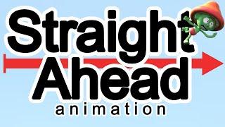 Straight Ahead: Animation Workflow