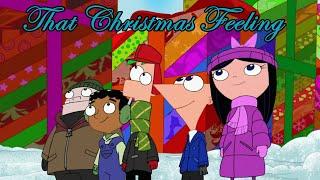 Phineas and Ferb Songs - That Christmas Feeling