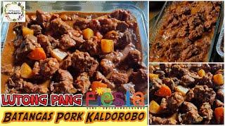 BATANGAS PORK KALDOROBO LUTONG PANG FIESTAHAN