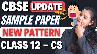 Class 12 - CBSE 2025 CS Sample Paper Released | Detailed Analysis of Computer Science SQP #cbse