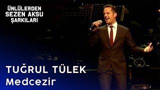 Tuğrul Tülek | Medcezir