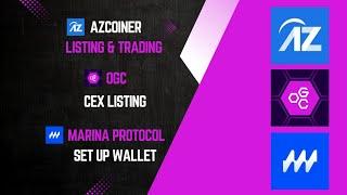 AZCOINER UPCOMING TGE | OGC LISTING, BIND EXCHANGE NO MISTAKE | MARINA PROTOCOL WALLET SETUP