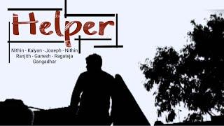 Helper! || First look teaser || Nagarjuna PNJ || Nithin ANK || Kalyan , Ranjith