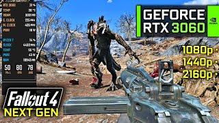 RTX 3060 | Fallout 4 Next Gen Update (Boston, 1080p, 1440p, 4K)