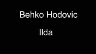 Behko Hodovic - Ilda