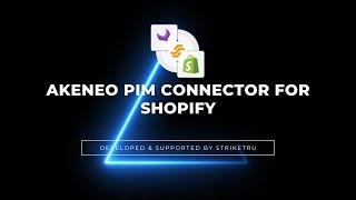 Akeneo PIM Connector for Shopify (Version 2)