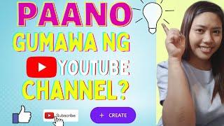 PAANO GUMAWA NG YOUTUBE CHANNEL 2022 USING LAPTOP STEP BY STEP TUTORIAL #createyoutubechannel #yt