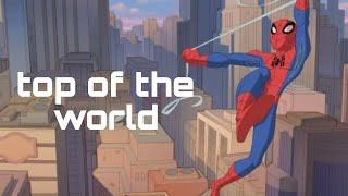 spectacular spiderman top of the world AMV