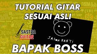 JASON RANTI - BAPAK BOS Tutorial gitar lengkap