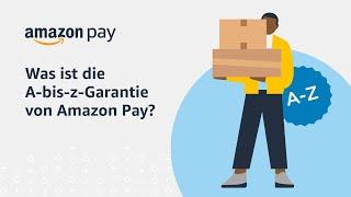 Was ist die A-bis-z-Garantie von Amazon Pay?