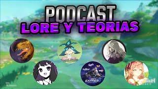 PODCAST de LORE y TEORÍAS de Genshin Impact con LORECRAFTERS!