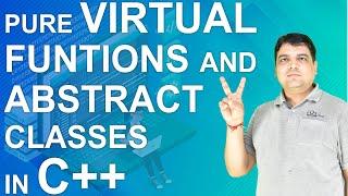 Pure Virtual Function and Abstract Classes in C++ | C++ Tutorial for Beginners