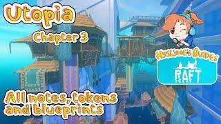 Raft - Utopia (all notes, tokens and blueprints) - [Hyslyne's Guides]