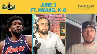 Michael K-B on 76ers Offseason/Embiid Surgeries | Mike Trout/Angles Come to Philly | Farzy Show 6/3