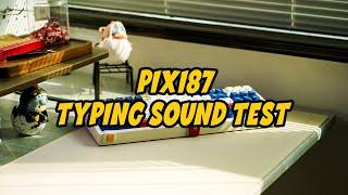 PIXI87 Typing Sound Test